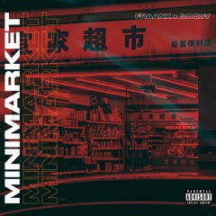 Fraank, Goody — Minimarket