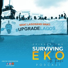 Episode 2 | What Lagosians Really Want