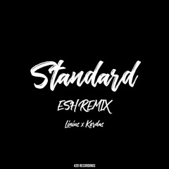 Linius x Kordas - Standard (ESH Remix) [OUT NOW]