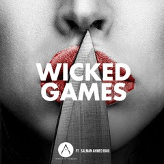 Wicked Games Mix - Ft. Salman Ahmed Baig