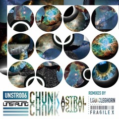 Chunk - Astral (Original Mix) Preview