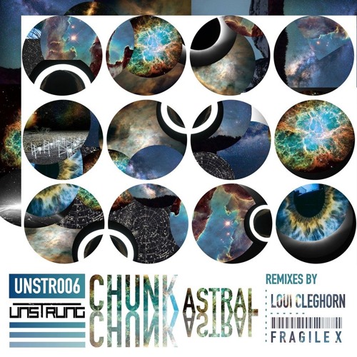 Chunk - Astral (Original Mix) Preview