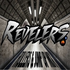 REVELERS - MIX SUMMER 2019 (ROLLERS & JUMP UP) **FREE DL MIX**