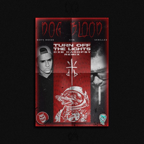 Dog Blood - Turn Off The Lights (CXB HardPsy Remix) [Non Sense Recs Premiere]