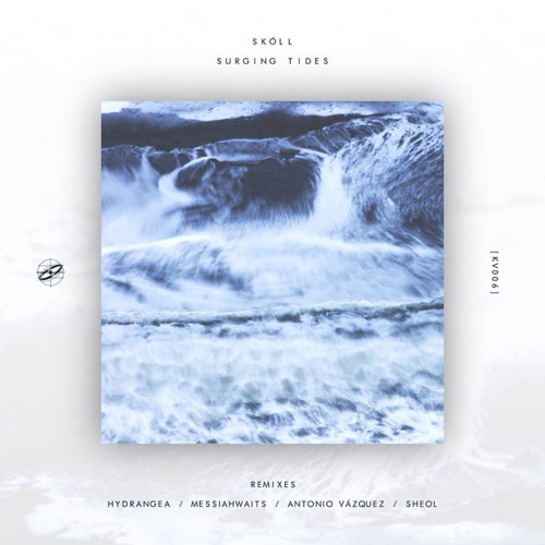 Skóll  - Surging Tides (Hydrangea Remix)