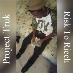 Risk To Ricch