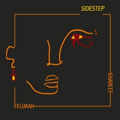 SideStep (feat. Felukah)
