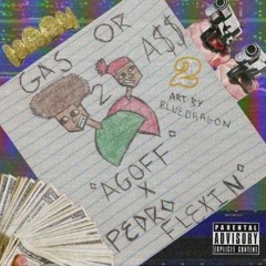 AGoff x PedroFlexin - Smash Then Pass [Prod. Bluedragon]