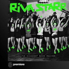 Premiere: Riva Starr - The Wickedest Sound (Joey Daniel & AJ Christou Remix) - Snatch! Records