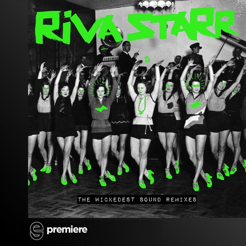 Premiere: Riva Starr - The Wickedest Sound (Joey Daniel & AJ Christou Remix) - Snatch! Records