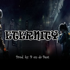 Eternity Prod. by Bee on da beat