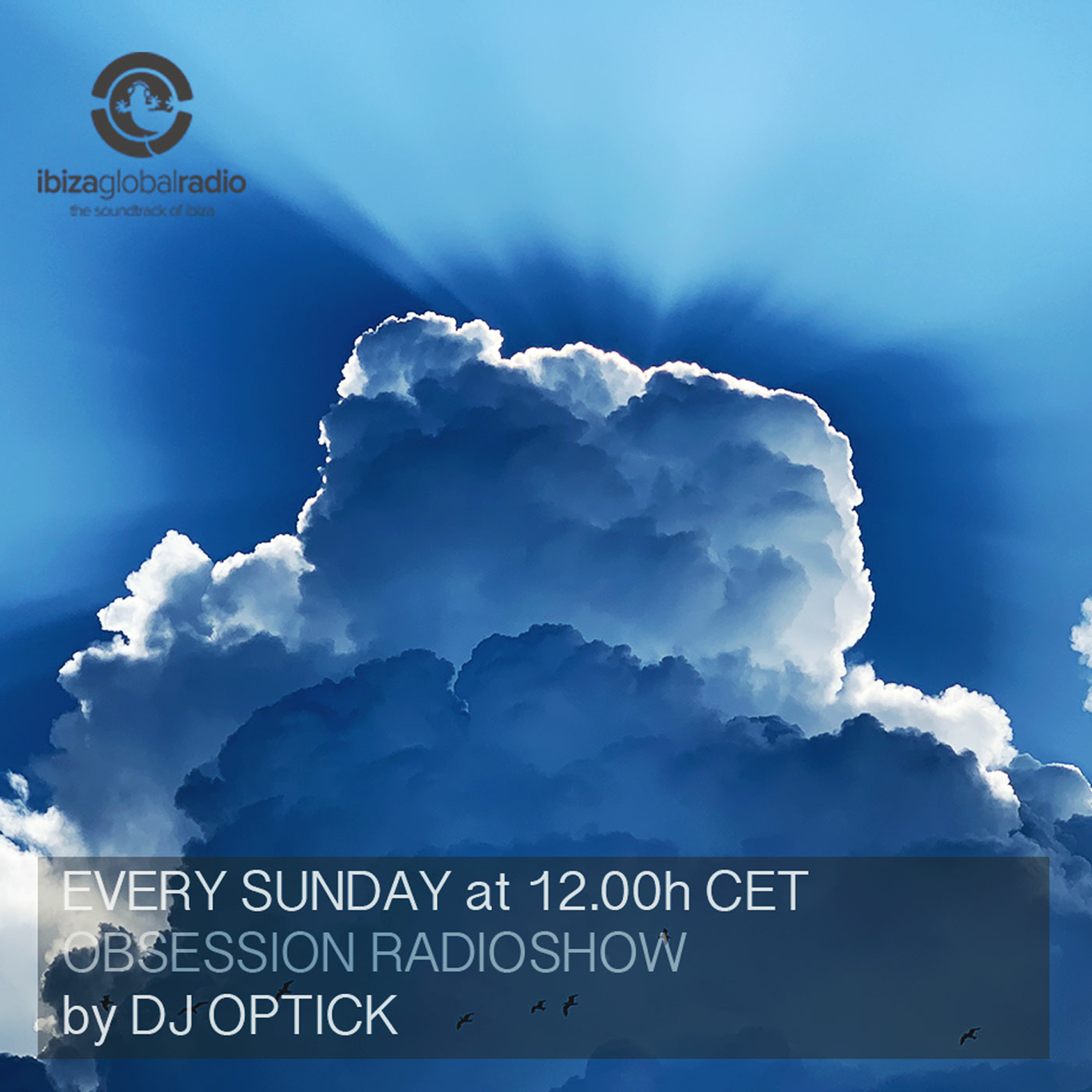 Dj Optick - Obsession - Ibiza Global Radio