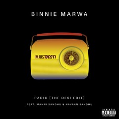 RADIO [THE DESI EDIT] - MANNI SANDHU FT NAVAAN SANDHU | BM & IMJUSTBESTI