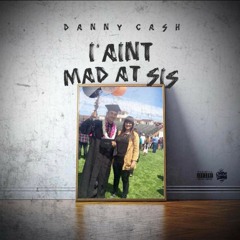 I ain't mad at sis (Prod. By HungerForceBeats)