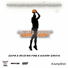 Mistah FAB x SVPA x Kenny Smith - Jump Shot (Dirty)