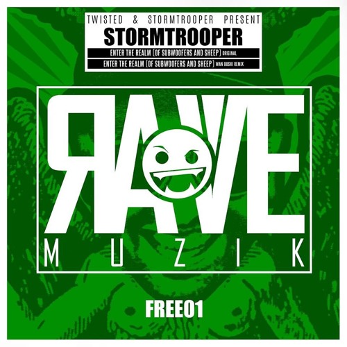 Stormtrooper - Enter The Realm Of Subwoofers And Sheep (Wan Bushi Remix) [released]