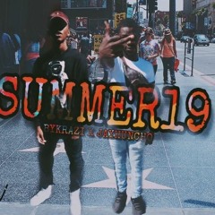Summer 19 (feat. Jay Huncho)