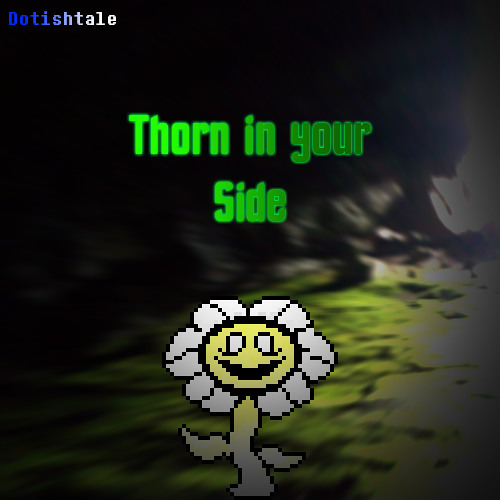 [Dotishtale] Thorn in Your Side (Mushroomized)