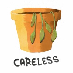 Careless