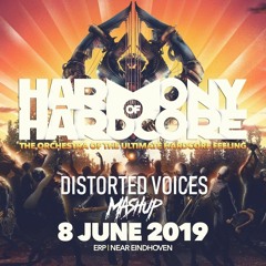 Distorted Voices - Harmony Of Hardcore Mashup (FREE DL)