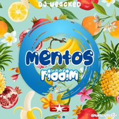 Mentos riddim ( Version )