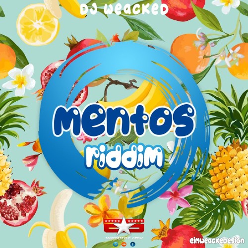 Mentos riddim ( Version )