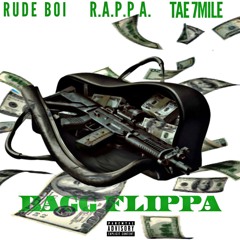 Bagg Flippa Ft.Rappa & Tae 7Mile