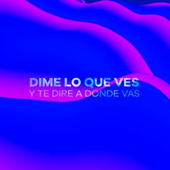 Dime Lo Que Ves y Te Dire a Donde Vas | Carlos Daza