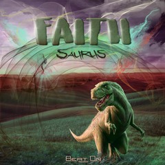 Saurus MX - Faith (OUT NOW!!)