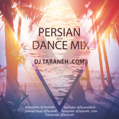Persian Dance Mix 2019 - djTaraneh.com