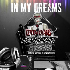 In My Dreams ft. Mz Affra-Tighty