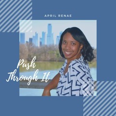 Push Thru It Original