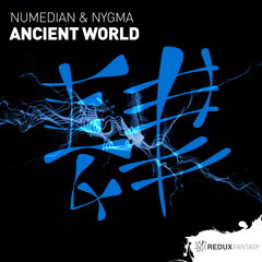 Numedian & Nygma - Ancient World [Out Now]