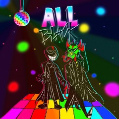 ALL BLACK (PROD. WENDIGO)