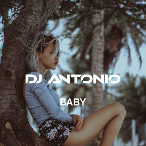 Dj Antonio - Baby