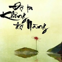 SERIES ĐỘ TA KHÔNG ĐỘ NÀNG