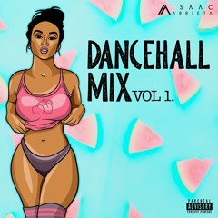 Dancehall mix vol 1. - ISAAC ARRIETA