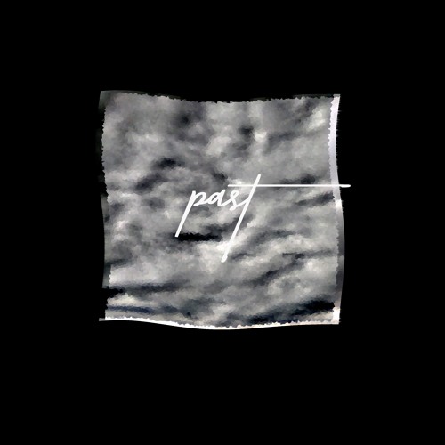 Past [Prod. By ZACH]