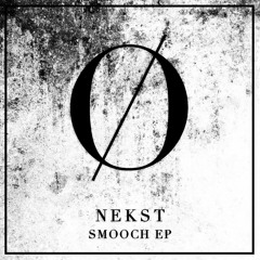 NEKST | SMOOCH