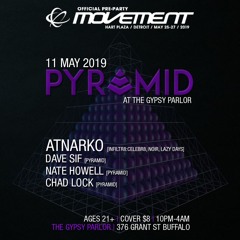Dave Sif | Official Movement Pre-Party | Pyramid @ The Gypsy Parlor w/ Atnarko