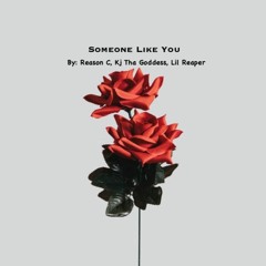 Someone Like You (with Kjerstyn & NP RE4PER) [Prod. Def Starz]