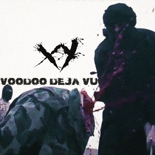 Voodoo Deja Vu (prod.by illfated)