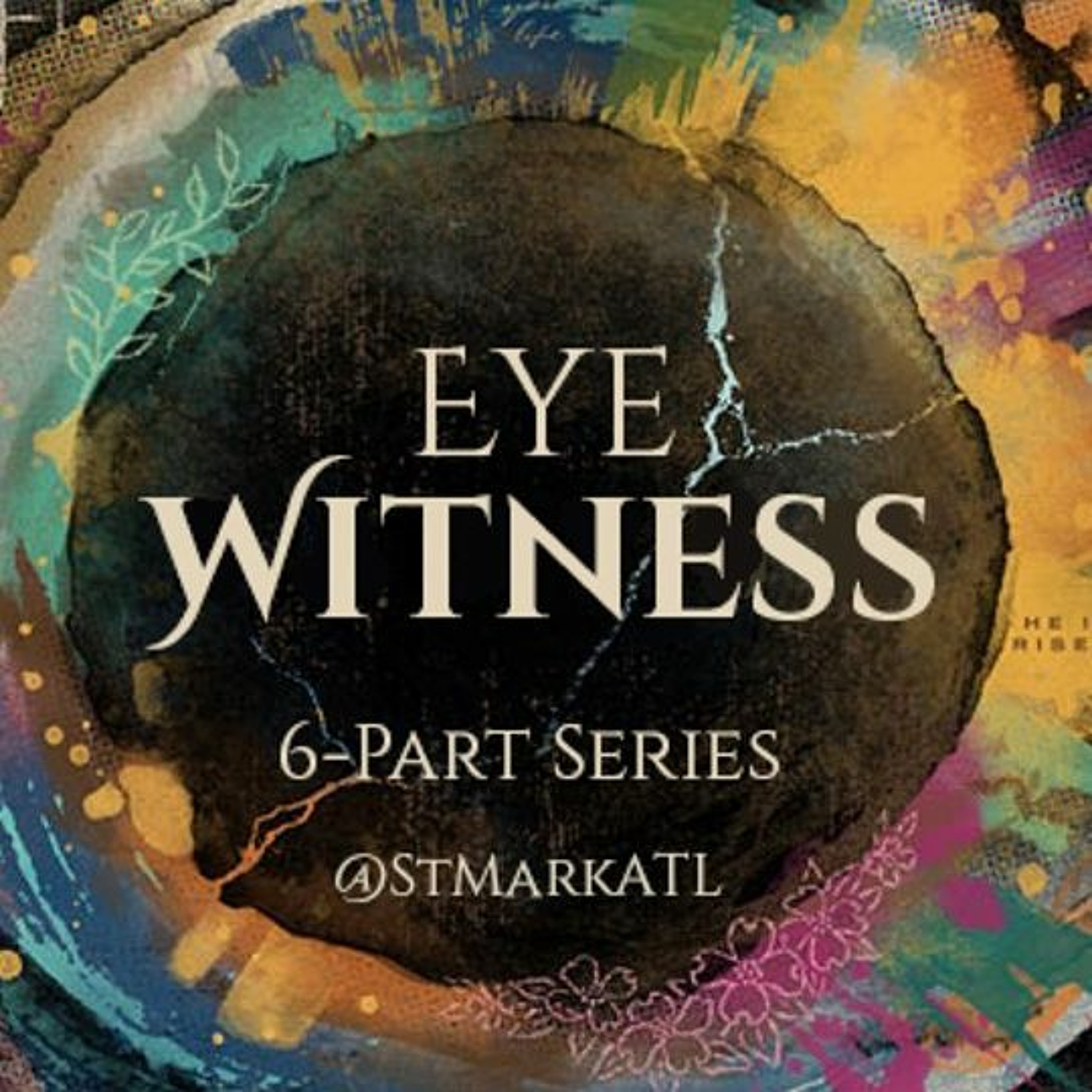 Part 4 - Feeding The 5000 - Eye Witness Series episode artwork