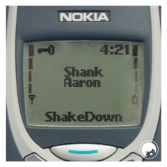Shakedown - Shank Aaron Bootleg