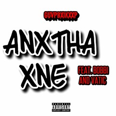 GuvpBxiKxxp - Anxtha Xne (feat. Bobbi and Vatic) (prod. BeatDemons)