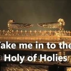 Take Me In To The Holy Of Holies - Serious Worship
