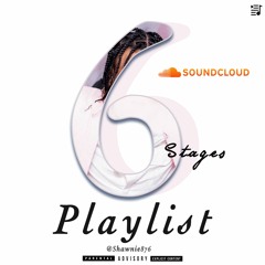 6 stages playlist 2019 Dancehall Mix