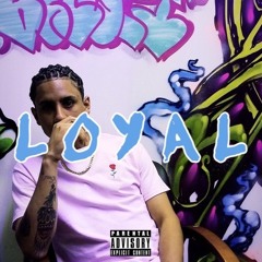 LOYAL ( prod Marshon Digital )