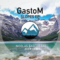 GastoM - Slopes (Nicolas Baschiera Remix)