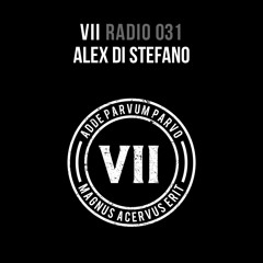 VII Radio 031 - Alex Di Stefano